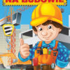 MÓJ DZIEŃ NA BUDOWIE