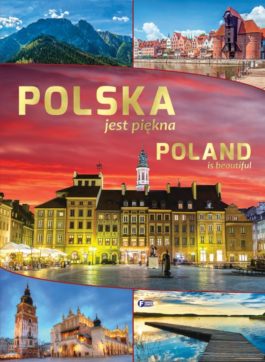 POLSKA JEST PIĘKNA