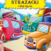 ODWAŻNY WÓZ STRAŻACKI I INNE BAJKI