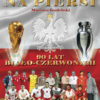 Z ORŁEM NA PIERSI 90 LAT BIAŁO-CZERWONYCH