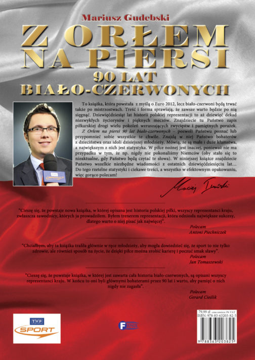 Z ORŁEM NA PIERSI 90 LAT BIAŁO-CZERWONYCH