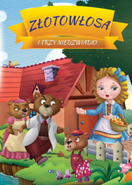 ZŁOTOWŁOSA I TRZY NIEDŹWIADKI