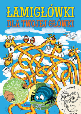 ŁAMIGŁÓWKI DLA TWOJEJ GŁÓWKI