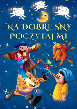 NA DOBRE SNY POCZYTAJ MI