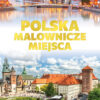 POLSKA. MALOWNICZE MIEJSCA